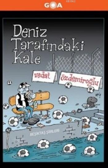 Deniz Tarafındaki Kale