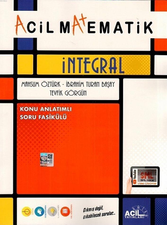 Acil Yayınları İntegral Konu Anlatımlı Soru Fasikülü