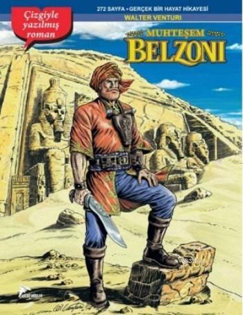  9786059154222 | Muhteşem Belzoni | Çizgi Düşler | Alessandra Belletti  