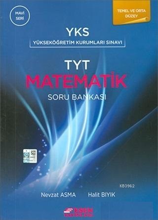 Esen Yayınları YKS TYT Matematik Soru Bankası Mavi Seri Esen 