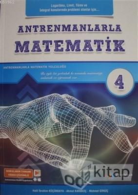  Antrenman Yayınları Antrenmanlarla Matematik 4 Antrenman | Halil İbrahim Küçükkaya | Antrenman Yayınları | 9786059409322 
