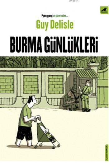  9786059670722 | Burma Günlükleri | Kara Karga Yayınları  | Guy Delisle 