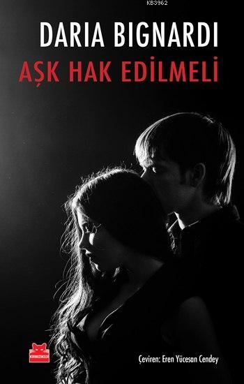 Aşk Hak Edilmeli