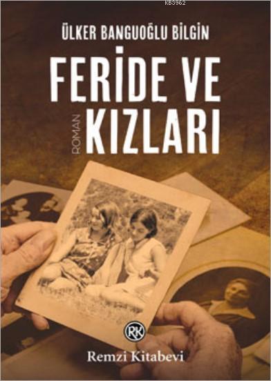 Feride ve Kızları