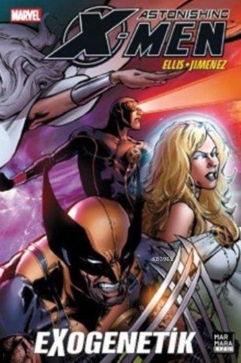 Astonishing X-Men 6; Exogenetik