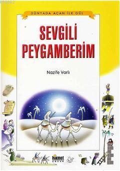 Sevgili Peygamberim Nazif Varli 9789757449522 Kitap Imge Com Tr