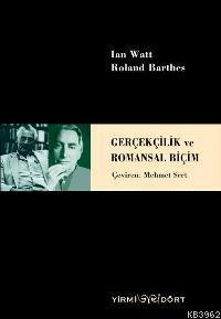 Gerçekçilik ve Romansal Biçim
