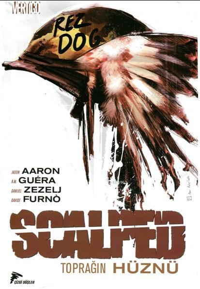 Scalped Cilt:7, Toprağın Hüznü