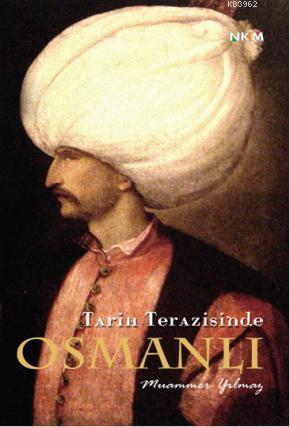 Tarih Terazisinde Osmanlı
