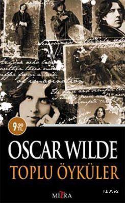 Oscar Wilde Toplu Öyküler (Cep Boy)