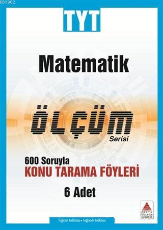 Delta Kültür Yayınları TYT Matematik Ölçüm Serisi Konu Tarama Föyleri Delta Kültür 