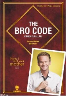 The Bro Code: Kanka Kuralları; The Bro Code