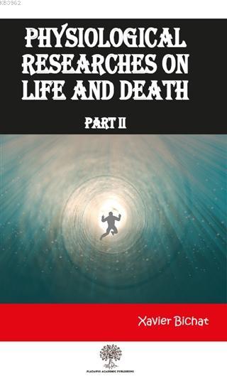 Physiological Researches On Life and Death Part 2