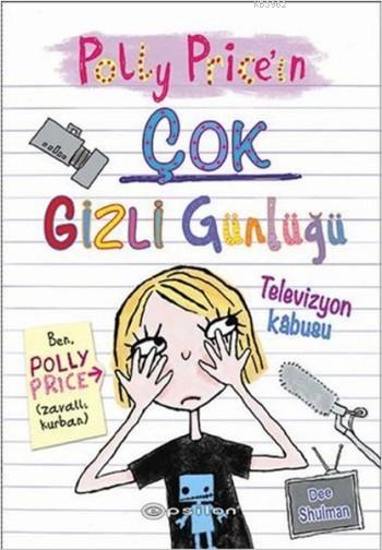 Polly Price'ın Çok Gizli Günlüğü - Televizyon Kabusu; Polly Price Serisi