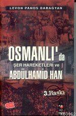 Osmanlı'da Şer Hareketleri ve II. Abdülhamid Han