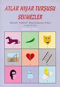 Atlar Hıyar Turşusu Sevmezler