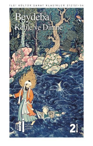  Kelile ve Dimne | Beydeba | Selahattin Hacıoğlu | Ece Özbaş | Yunus Karaaslan | İlgi Kültür Sanat Yayıncılık | 9786052022542 | 