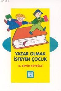 Yazar Olmak İsteyen Çocuk