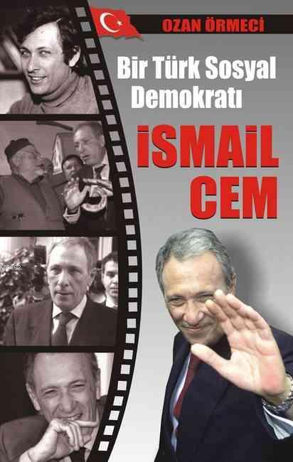 Bir Türk Sosyal Demokratı| İsmail Cem