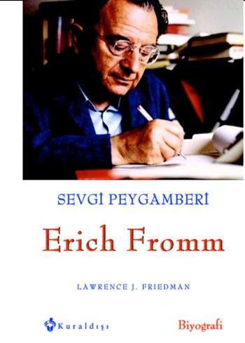 Sevgi Peygamberi Erich Fromm