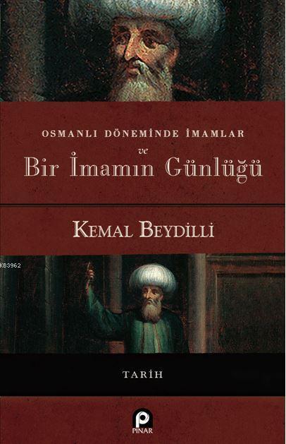 Osmanlı Döneminde İmamlar Ve Bir İmamın Günlüğü