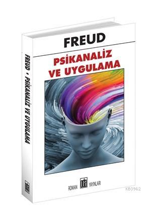 Freud - Psikanaliz ve Uygulama