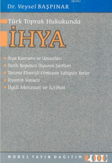 Türk Toprak Hukukunda Ihya