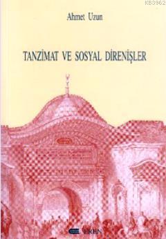 Tanzimat ve Sosyal Direnişler