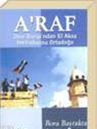 A'Raf; Oslo Barış'ndan El Aksa İntifasına Ortadoğu