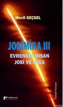 Josimika 3; Evrensel İnsan Josi ve Mika