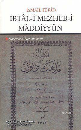 İbtal-i Mezheb-i Maddiyyun; Materyalist Öğretinin İptali