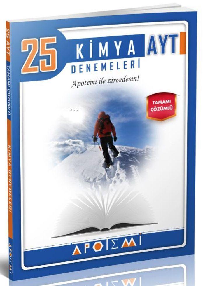  Apotemi AYT Kimya Tamamı Çözümlü 25 Deneme | Kolektif | Apotemi Yayınları | 9786057551252 