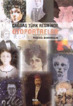 Çağdaş Türk Resminde Otoportreler