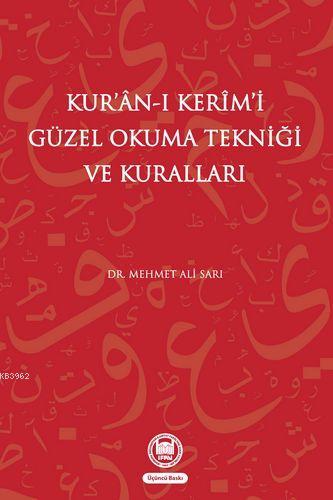 Kur'an-ı Kerimi Güzel Okuma Tekniği Ve Kuralları