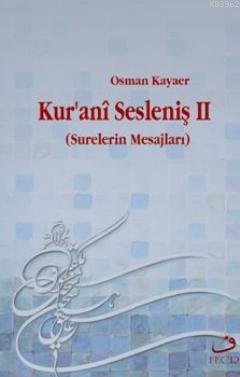 Kuranî Sesleniş II