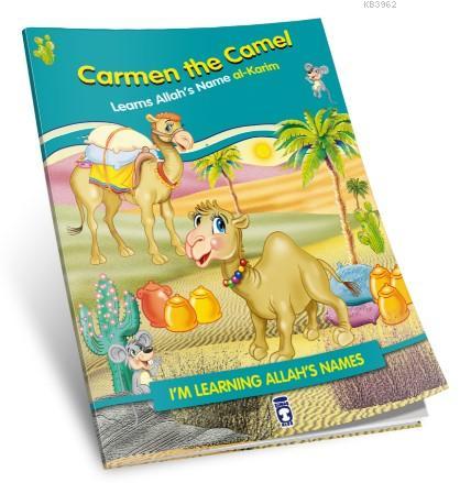 Carmen the Camel Learns Allah's Name Al Karim