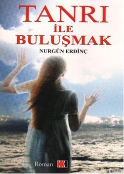 Tanrı İle Buluşmak