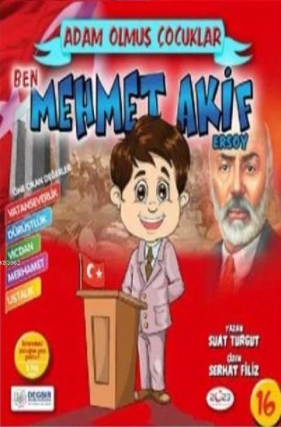 Ben Mehmet Akif Ersoy; Adam Olmuş Çocuklar Serisi 16