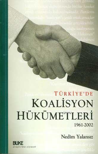 Türkiye'de Koalisyon Hükümetleri 1961-2002