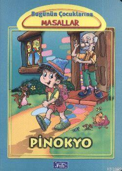 Pinokyo; Bugünün Çocuklarına Masallar