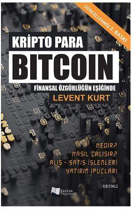 Kripto Para Bitcoin; Finansal Özgürlüğün Peşinde