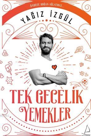 Tek Gecelik Yemekler