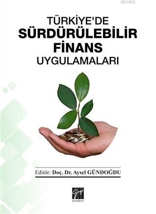 Türkiye'de Sürdürülebilir Finans Uygulamaları