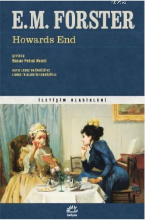  Howards End | Howards End | E M Forster | Hasan Fehmi Nemli | İletişim Yayınları | 9789750529672 