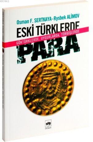 Eski Türklerde Para; Göktürklerde, Uygurlarda, Türgişlerde
