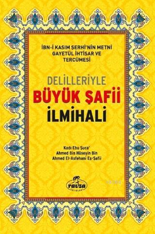 Delilleriyle Büyük Şafii İlmihali (2.HAMUR)