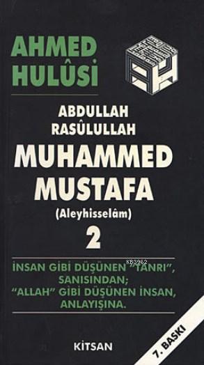 Hz. Muhammed Mustafa - Cilt 2