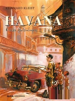 Havana, Küba Yolculuğu