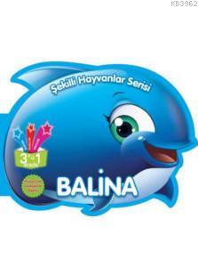 Balina; Şekilli Hayvanlar Serisi