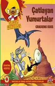 Çatlayan Yumurtalar - Speedy Gonzales; İngilizce ve Türkçe Aktivite Hikaye Kitapları